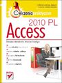 Access 2010 PL. Ćwiczenia praktyczne