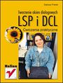 Tworzenie okien dialogowych (LSP i DCL). Ćwiczenia praktyczne