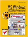 MS Windows 2000 (PL) Professional. Ćwiczenia praktyczne