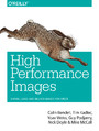 High Performance Images. Shrink, Load, and Deliver Images for Speed