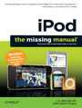 iPod: The Missing Manual. 10th Edition