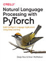 Natural Language Processing with PyTorch. Build Intelligent Language Applications Using Deep Learning