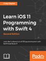 Learn iOS 11 Programming with Swift 4 - Second Edition