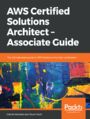AWS Certified Solutions Architect  Associate Guide