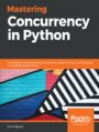 Mastering Concurrency in Python