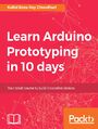 Learn Arduino Prototyping in 10 days