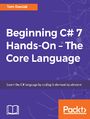 Beginning C# 7 Hands-On  The Core Language