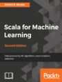 Scala for Machine Learning - Second Edition