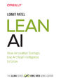 Lean AI. How Innovative Startups Use Artificial Intelligence to Grow