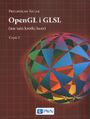 OpenGL i GLSL (nie taki krótki kurs) Część I