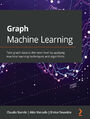 Graph Machine Learning
