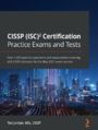 CISSP (ISC)2 Certification Practice Exams and Tests