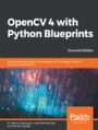 OpenCV 4 with Python Blueprints