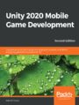 Unity 2020 Mobile Game Development