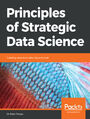 Principles of Strategic Data Science