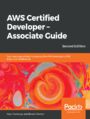 AWS Certified Developer  Associate Guide