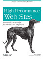 High Performance Web Sites. Essential Knowledge for Front-End Engineers
