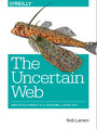 The Uncertain Web