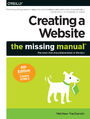 Creating a Website: The Missing Manual. 4th Edition