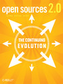 Open Sources 2.0. The Continuing Evolution