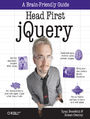 Head First jQuery. A Brain-Friendly Guide