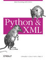 Python & XML. XML Processing with Python