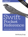 Swift Pocket Reference. Programming for iOS and OS X. 2nd Edition