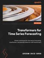 Transformers for Time Series Forecasting. Modern techniques for time series forecasting, classification, and anomaly detection with transformers