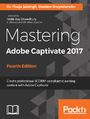Mastering Adobe Captivate 2017 - Fourth Edition