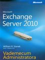 Microsoft Exchange Server 2010. Vademecum Administratora