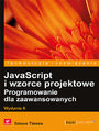 JavaScript i wzorce projektowe. Programowanie dla zaawansowanych. Wydanie II