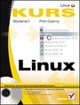 Linux. Kurs. Wydanie II
