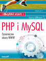 PHP i MySQL. Dynamiczne strony WWW. Szybki start. Wydanie V
