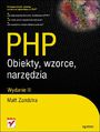 PHP. Obiekty, wzorce, narzędzia. Wydanie III