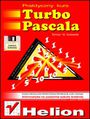 Praktyczny kurs Turbo Pascala. Wydanie III
