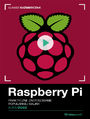 Raspberry Pi. Kurs video. Praktyczne zastosowanie popularnej maliny