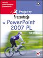 Prezentacje w PowerPoint 2007 PL. Projekty