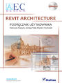 Revit Architecture. Podręcznik użytkownika