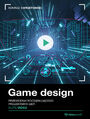 Game design. Kurs video. Przewodnik pocz