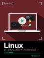 Linux. Kurs video. SSH, terminal, skrypty i automatyzacja