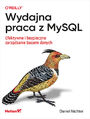 Wydajna praca z MySQL. Efektywne i bezpieczne zarz