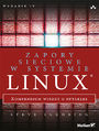 Zapory sieciowe w systemie Linux. Kompendium wiedzy o nftables. Wydanie IV