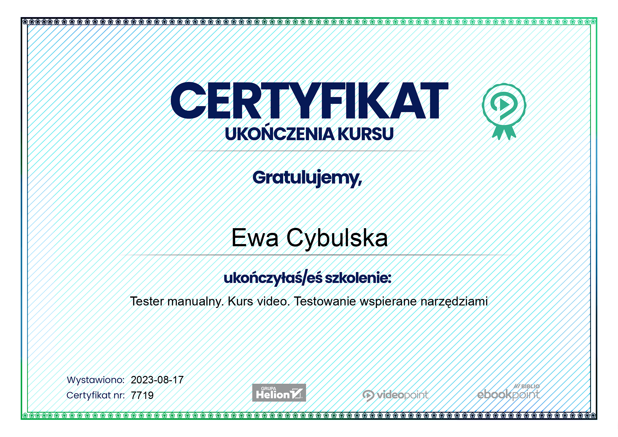 Certyfikat ukończenia kursu Tester manualny. Kurs video. Testowanie wspierane narzędziami